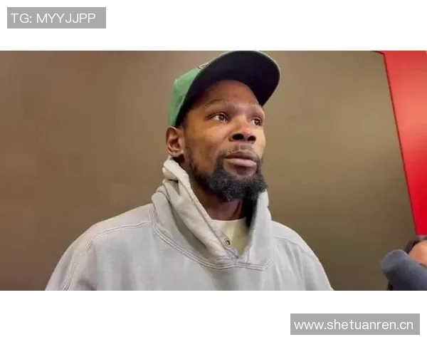 杜兰特谈包夹战术对球队配合的重要性与申京的发挥潜力 杜兰特谈包夹战术对球队配合的重要性与申京的发挥潜力