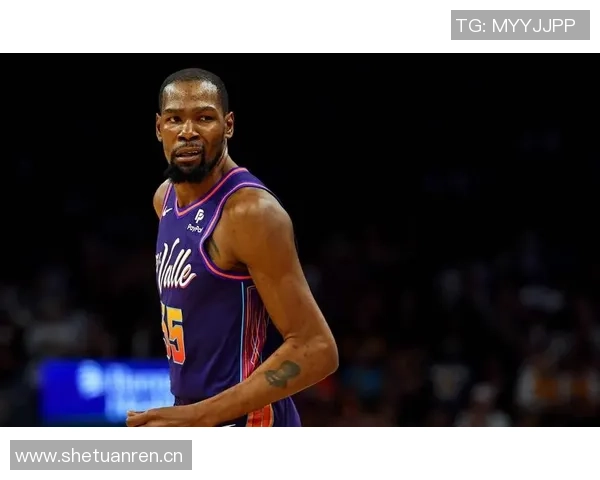 杜兰特新赛季表现抢眼场均30分6板助球队争胜