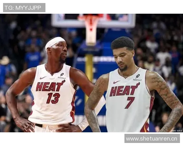 热火计划让韦尔与阿德巴约首发搭档对抗马刺表现出色