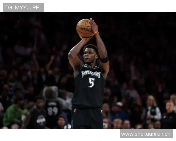 爱德华兹盛赞兰德尔本赛季表现出色这是我心中唯一的评价