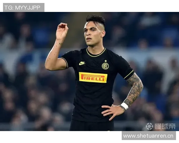 国米球员身价波动分析劳塔罗巴雷拉双双下跌千万欧元