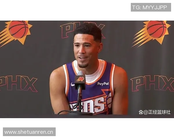 布克被赞为太阳队进攻核心主帅称其组织能力出色